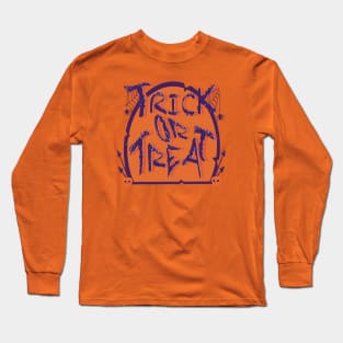 Trick or Treat Long Sleeve T-Shirt